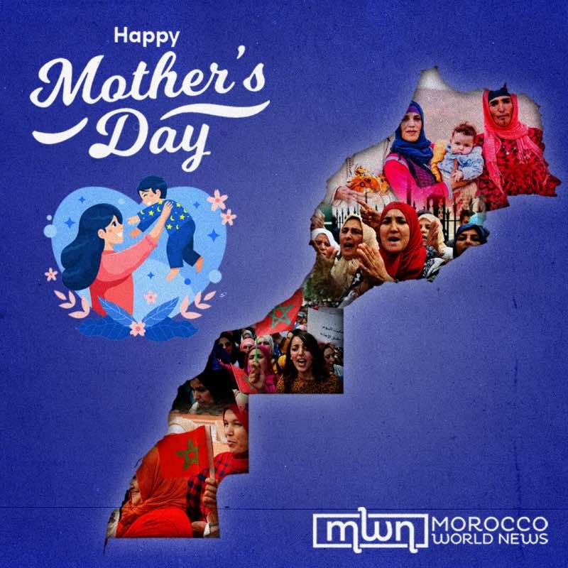 Mothers Day Morocco Celebrates Womens Achievements